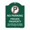 Signmission Private Property Violators Towed Away Owner Expense W/ No Parking Alum, 24" L, 18" H, GW-1824-23244 A-DES-GW-1824-23244 - alternate 1